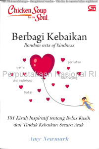 Image of Chicken soup for the soul : berbagi kebaikan 101 kisah inspiratif tentang belas kasih dan tindak kebaikan secara acak