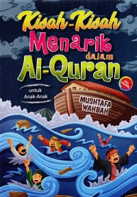 Image of KISAH-KISAH MENARIK DALAM AL-QURAN UNTUK ANAK-ANAK