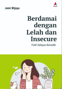 Image of Berdamai Dengan Lelah dan Insecure