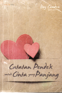 Image of Catatan Pendek Untuk Cinta Yang Panjang