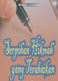 Image of Serpihan Hikmah Yang Terabaikan
