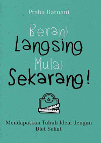 Image of Berani Langsing Dari Sekarang