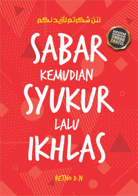 Image of Sabar Kemudian Syukur Lalu Ikhlas